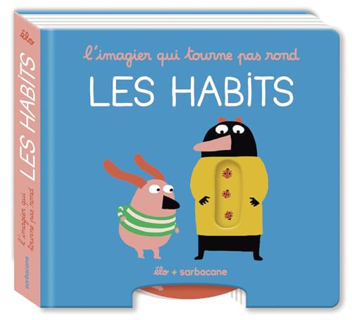 L'imagier qui tourne pas rond - Les habits L'imagier qui tourne pas rond - Les habits von SARBACANE