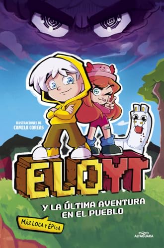 EloYT y la última aventura (más loca y épica) en el pueblo (Sin límites) von ALFAGUARA