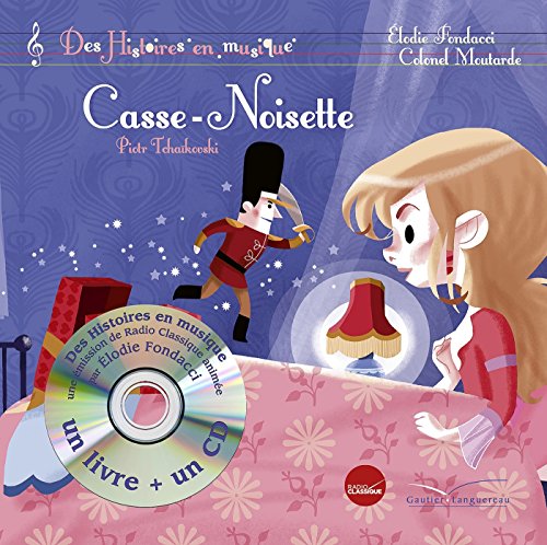 Histoires en musique - Casse-Noisette von GAUTIER LANGU.