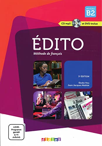 Édito B2, 3e édition: Livre de l’élève + DVD-ROM von Klett Sprachen GmbH