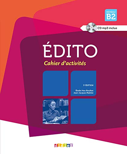 Edito Nouveau B2 Cwiczenia + plyta MP3: Cahier d'exercices B2 + CD