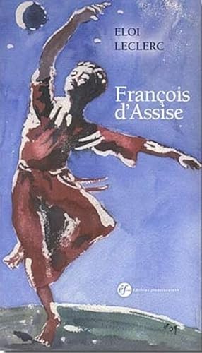 Saint Francois d'Assise: 2 von Editions Franciscaines