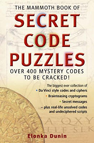 The Mammoth Book of Secret Code Puzzles (Mammoth Books, Band 105) von Robinson