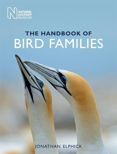 The Handbook of Bird Families von NHM