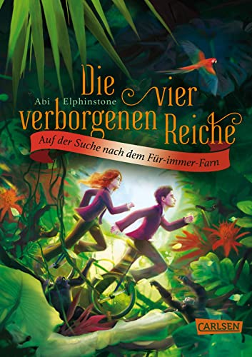 Die vier verborgenen Reiche 2: Auf der Suche nach dem Für-immer-Farn: Aufregende Fantasy-Reihe ab 10 (2)