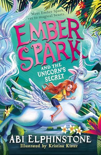 Ember Spark and the Unicorn's Secret (Volume 3) von Simon & Schuster Ltd