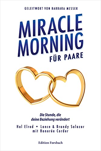 Miracle Morning für Paare: Die Stunde, die deine Beziehung verändert