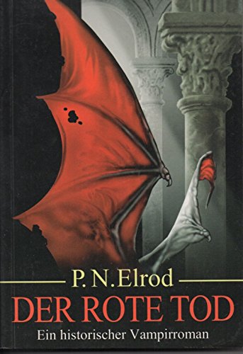 Der rote Tod: Der erste Roman um Jonathan Barrett (Nosferatu - Die besten Vampirromane der Welt)