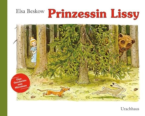 Prinzessin Lissy: Eine Geschichte zum Mitreimen von Urachhaus/Geistesleben