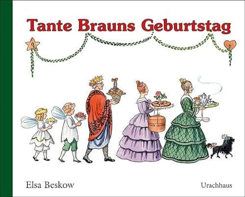 Tante Brauns Geburtstag von Urachhaus/Geistesleben