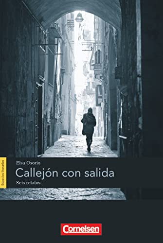 Espacios literarios - Lektüren in spanischer Sprache - B1: Callejón con salida - Lektüre