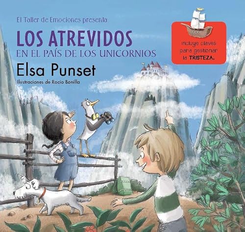 Los atrevidos en el país de los unicornios / The Daring in a World of Unicorns: Incluye claves para gestionar la tristeza (Taller de Emociones, Band 5)