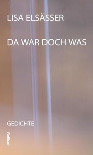 Da war doch was: Gedichte
