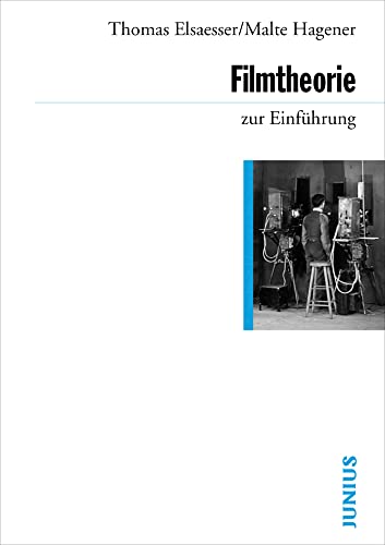 Filmtheorie zur Einführung von Junius Verlag GmbH