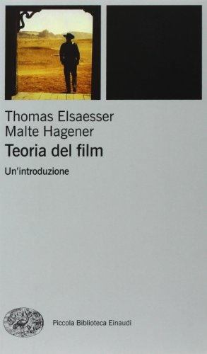 Teoria del film. Un'introduzione (Piccola biblioteca Einaudi. Nuova serie, Band 445)