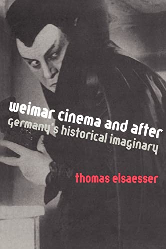 Weimar Cinema and After: Germany's Historical Imaginary von Routledge