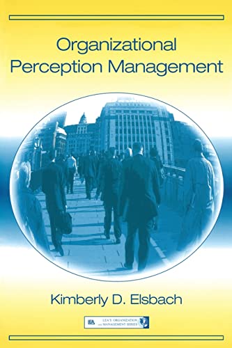 Organizational Perception Management (Lea's Organization And Management)