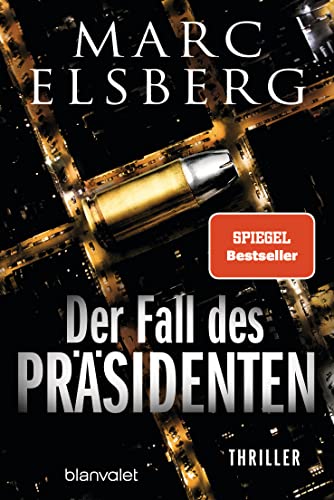 Der Fall des Präsidenten: Thriller von Blanvalet Taschenbuch Verlag