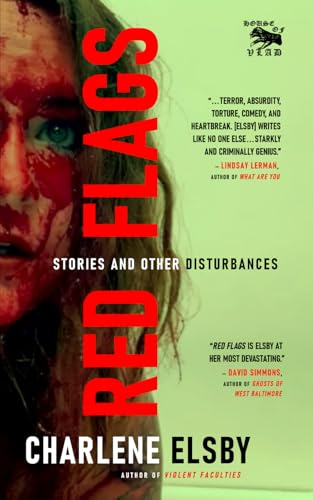 Red Flags: Stories and Other Disturbances von Independently published