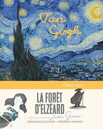 La forêt d'Elzéard - Van Gogh et Giono von ELAN VERT
