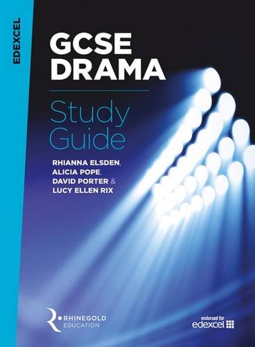 Edexcel GCSE Drama Study Guide von Rhinegold Education