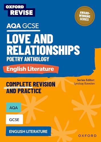 Oxford Revise: AQA GCSE English Literature: Love and Relationships Poetry Anthology von Oxford University Press