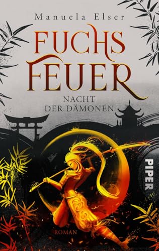 Fuchsfeuer – Nacht der Dämonen (Demon Fighters 1): Roman | Packende Urban Fantasy mit einer starken jungen Heldin und japanischen Sagen von Piper Wundervoll