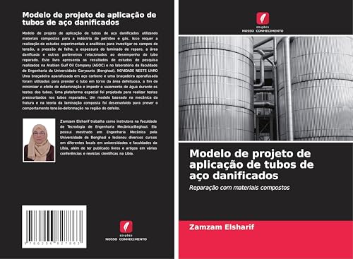 Modelo de projeto de aplicação de tubos de aço danificados: Reparação com materiais compostos von Edições Nosso Conhecimento