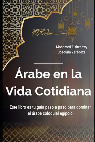 Árabe en la Vida Cotidiana Árabe en la Vida Cotidiana von Independently published