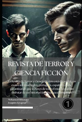 REVISTA DE TERROR Y CIENCIA FICCIÓN 1 REVISTA DE TERROR Y CIENCIA FICCIÓN 1 von Independently published