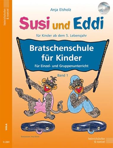 Susi und Eddi - Bratschenschule für Kinder: Für Einzel- und Gruppenunterricht von Heinrichhofen Verlag