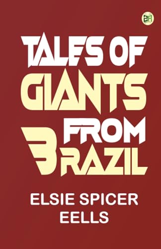 Tales of Giants from Brazil von Zinc Read