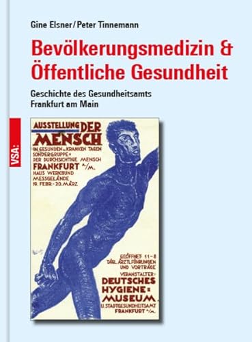 Bevölkerungsmedizin & Öffentliche Gesundheit: Geschichte des Gesunheitsamts Frankfurt am Main von VSA