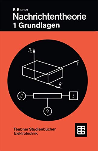 Nachrichtentheorie: Grundlagen (Teubner Studienbücher Elektrotechnik) von Vieweg+Teubner Verlag