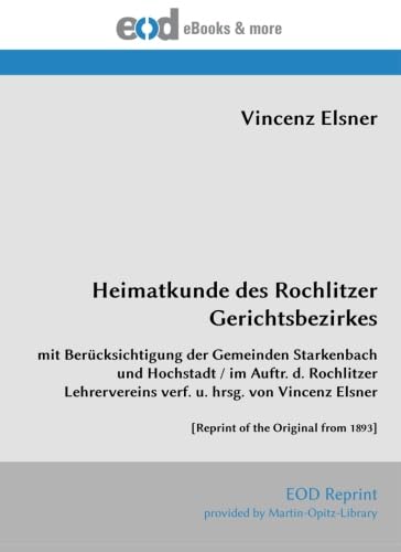 Heimatkunde des Rochlitzer Gerichtsbezirkes von EOD Network