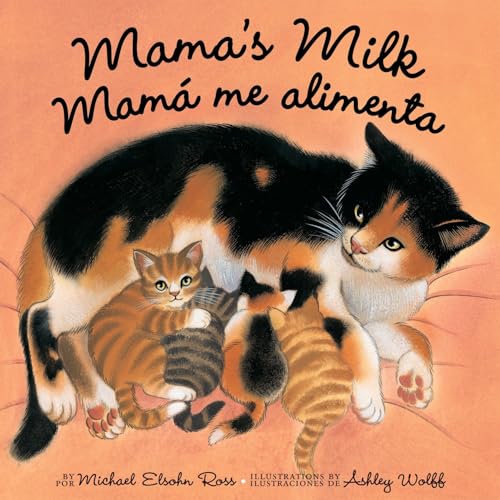 Mama's Milk / Mamá me alimenta von Ten Speed Press