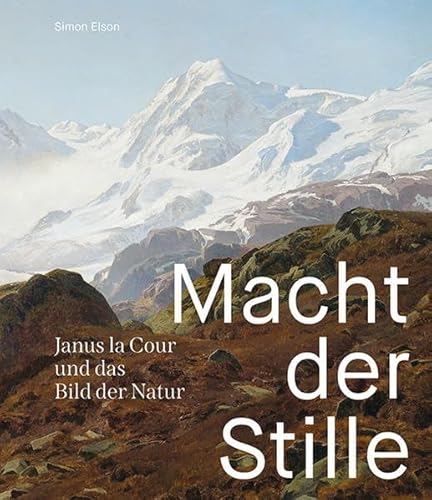 Macht der Stille: Janus la Cour und das Bild der Natur