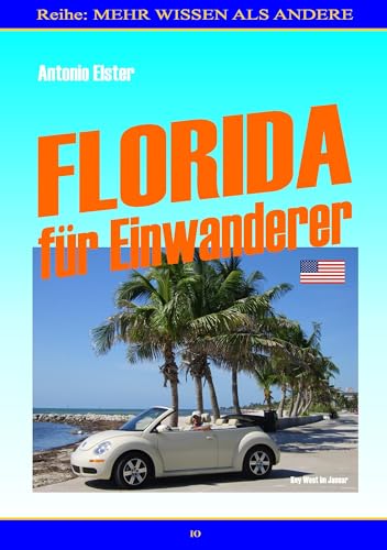 Florida für Einwanderer von Books on Demand GmbH