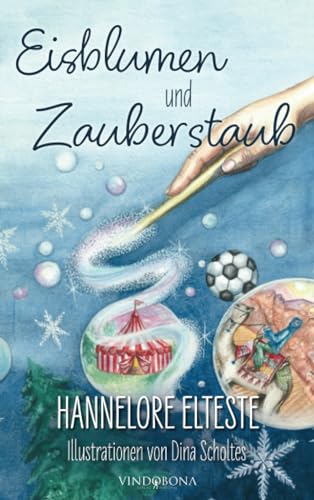 Eisblumen und Zauberstaub