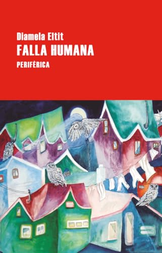 Falla humana (Largo recorrido, Band 201) von Periférica
