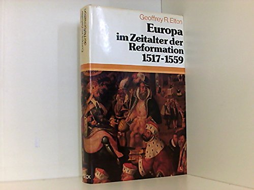 Europa im Zeitalter der Reformation 1517 - 1559