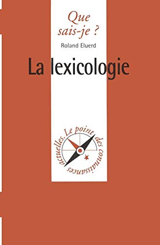 La lexicologie von QUE SAIS JE