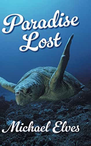 Paradise Lost von Grosvenor House Publishing Limited