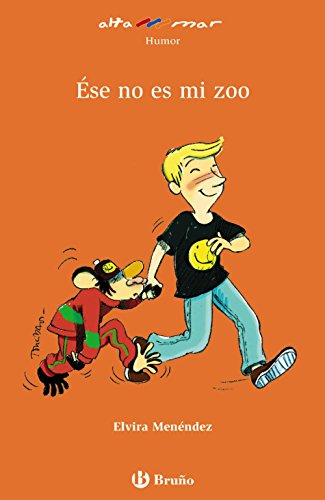 Ése no es mi zoo, Educación Primaria, 2 Ciclo. Libro de lectura del alumno. (Castellano - A Partir De 8 Años - Altamar) von Editorial Bruño