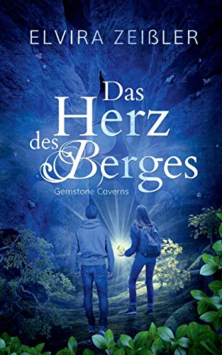Das Herz des Berges: Gemstone Caverns 2