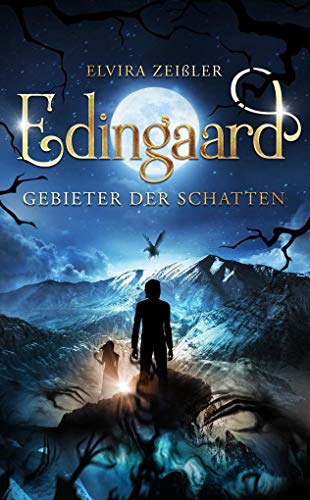 Edingaard - Gebieter der Schatten (Schattenträger-Saga 1)