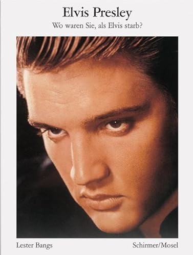 Bildbiographie: Wo waren Sie, als Elvis starb? von Schirmer /Mosel Verlag Gm