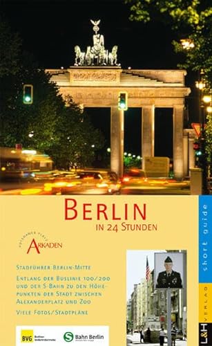 Berlin in 24 Stunden: Entlang der Buslinie 100/200