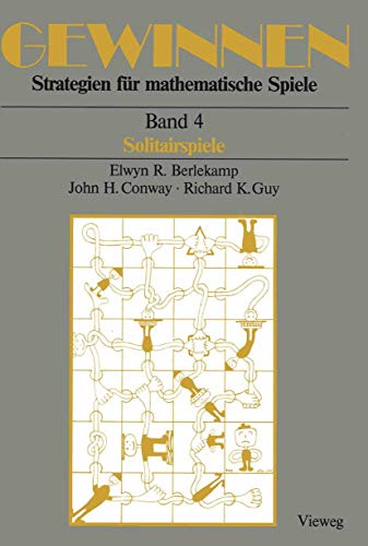 Gewinnen, Bd.4, Solitairspiele: Band 4 Solitairspiele (Mathematik) von Vieweg+Teubner Verlag