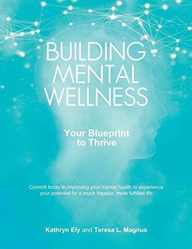 Building Mental Wellness: Your Blueprint to Thrive von Bdi Publishers